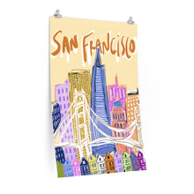 Load image into Gallery viewer, oh silly San Fran *poster*