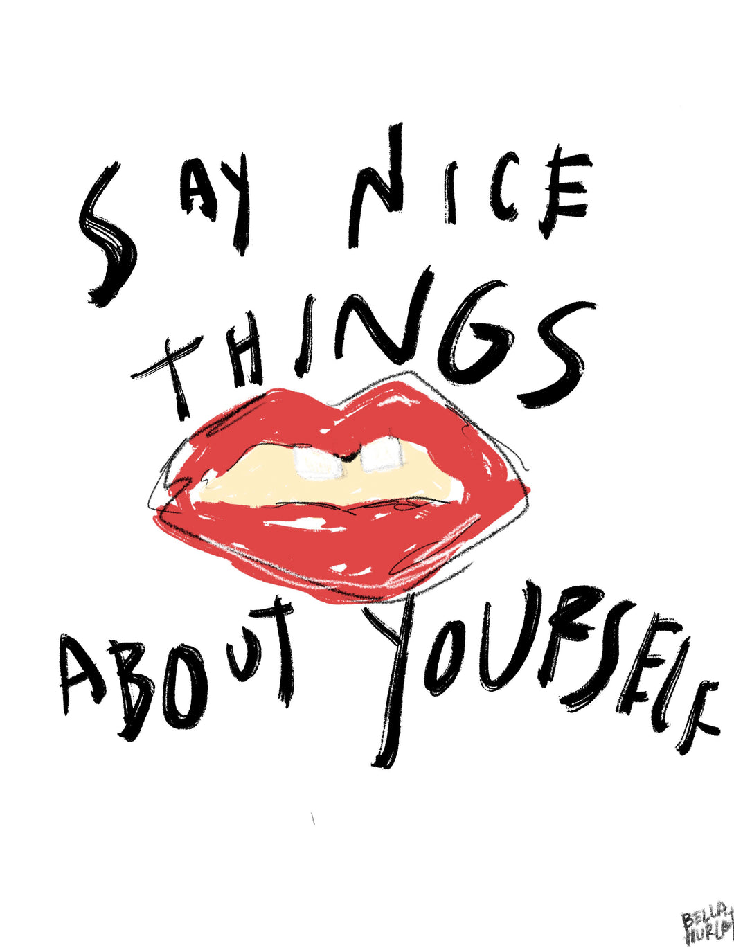say nice things about yourself